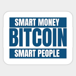 Bitcoin Smart Money Smart People Design 2 Sticker